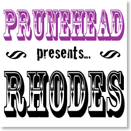 Prunehead Rhodes REX Files
